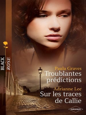 cover image of Troublantes prédictions--Sur les traces de Callie